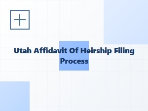 Utah Affidavit of Heirship Filing Requirements